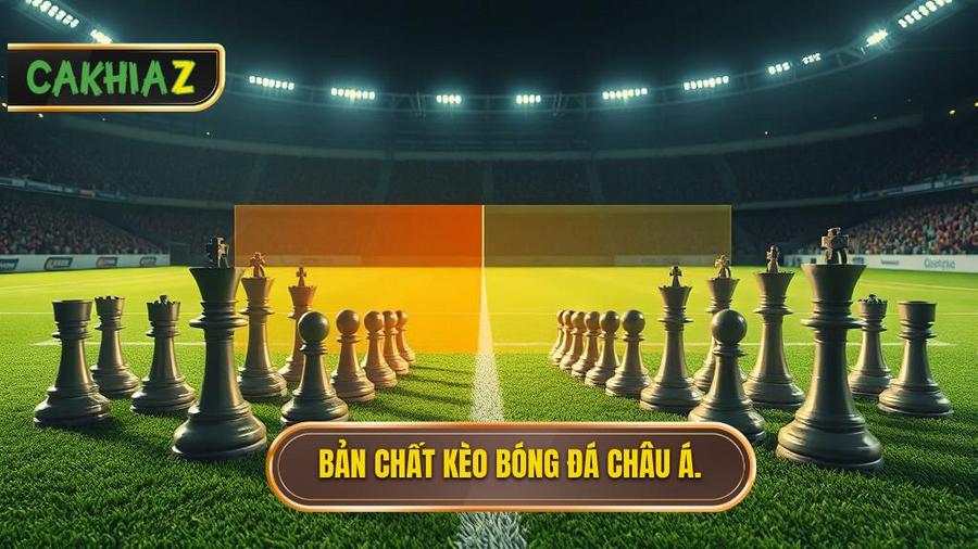Bản chất của kèo bóng đá châu Á (Handicap)